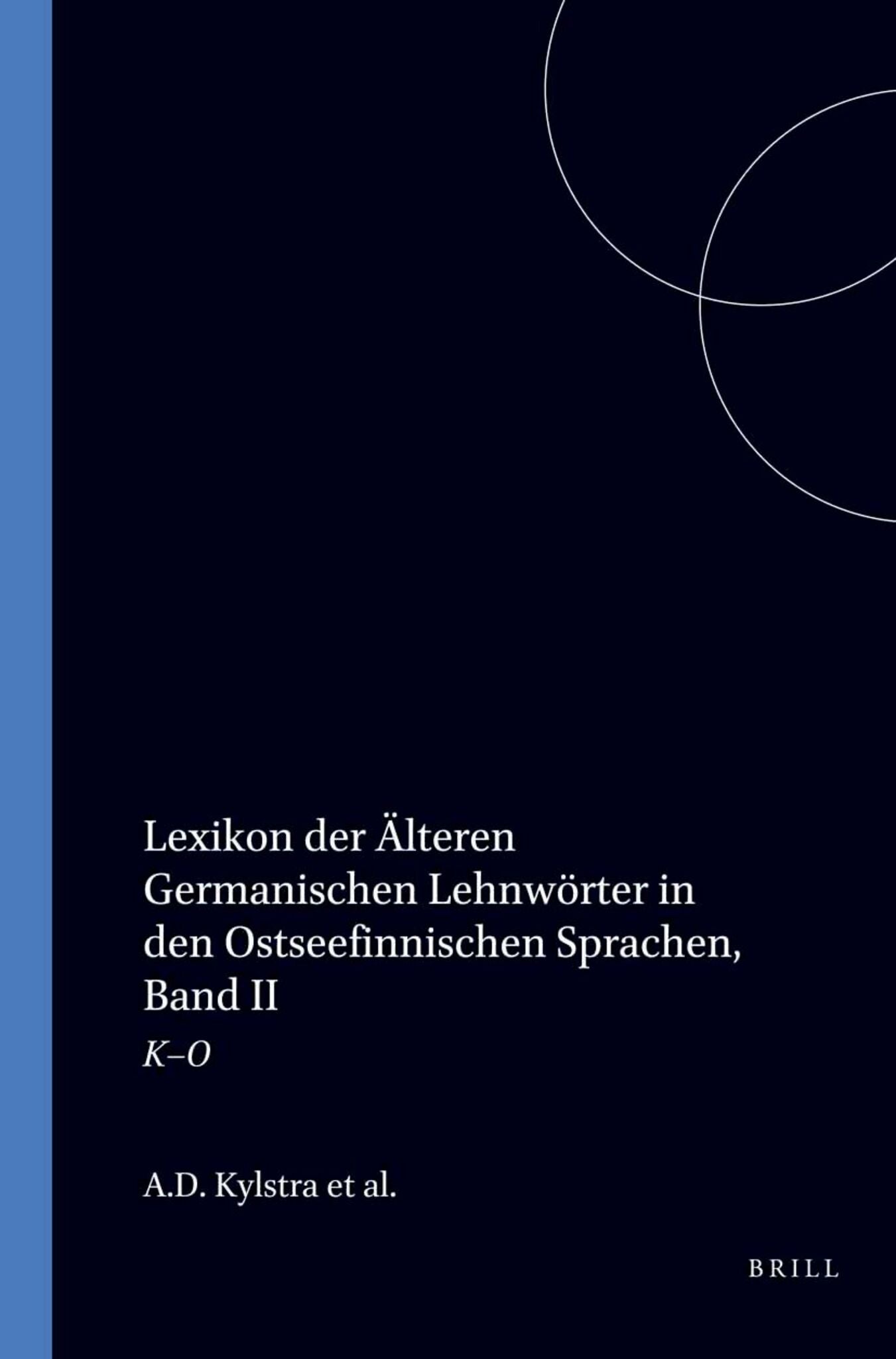 Lexikon der älteren germanischen Lehnwörter in den ostseefinnischen Sprachen. Band II: K–O